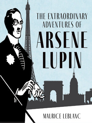 cover image of The Extraordinary Adventures of Arsène Lupin, Gentleman-Burglar